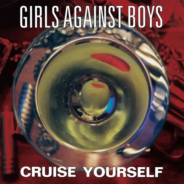 Girls Against Boys - Cruise Yourself - remastered LP!