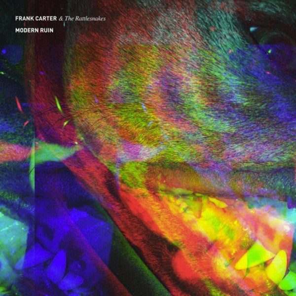 Frank Carter & The Rattlesnakes - Modern Ruin