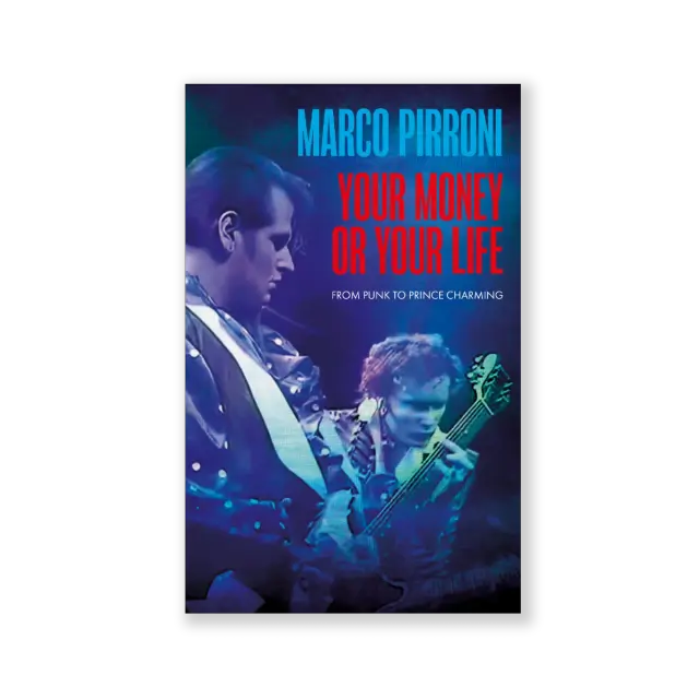 Marco Pirroni - Your Money Or Your Life