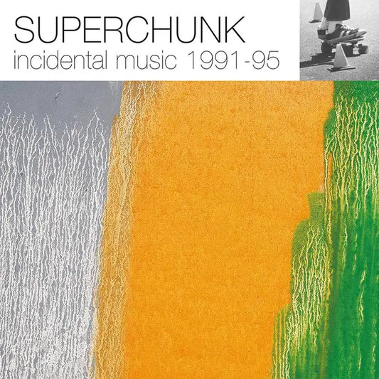 Superchunk - Incidental Music 1991-95