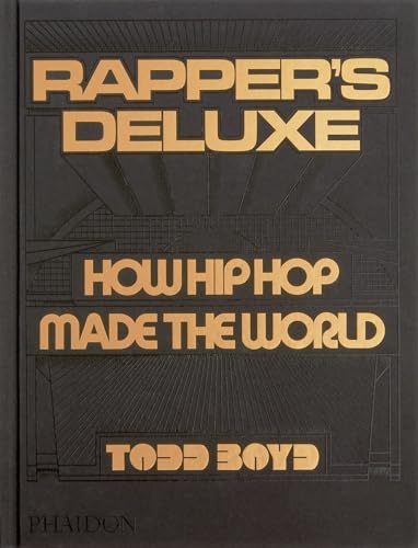 Todd Boyd - Rapper's Deluexe