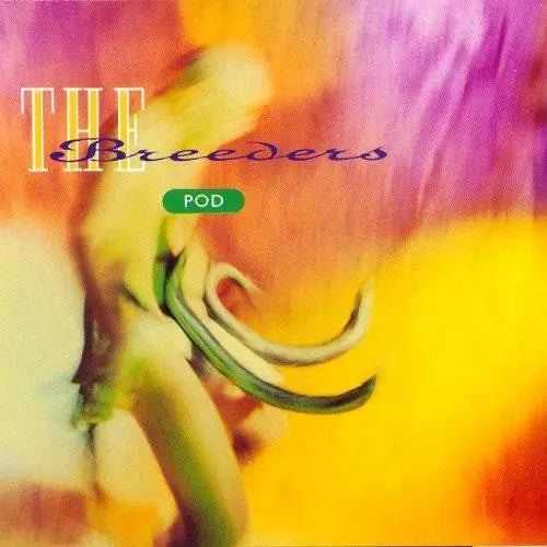 Breeders - Pod - 4AD LP