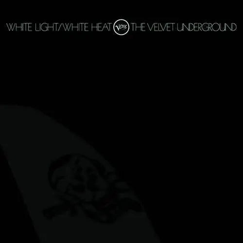 The Velvet Underground - White Light / White Heat
