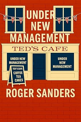 Roger Sanders - Under New Management