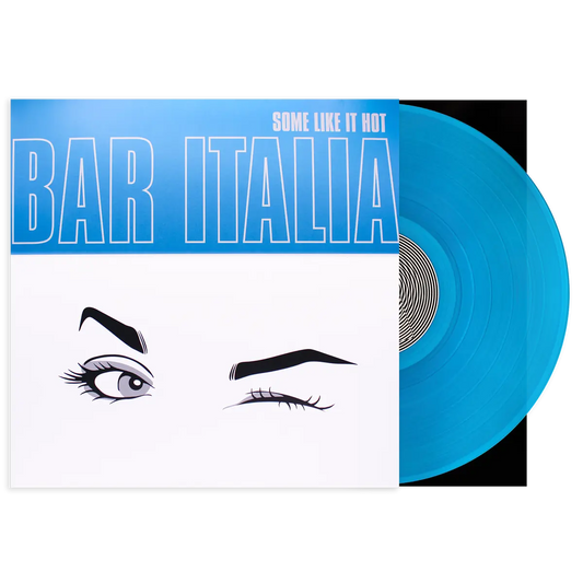 Bar Italia - Some Like It Hot LP (LTD Edition Coloured Vinyl)