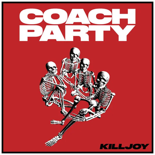 Coach Party - Killjoy - debut LP