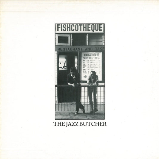 The Jazz Butcher - Fishcotheque