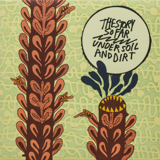 The Story So Far - Under Soil And Dirt