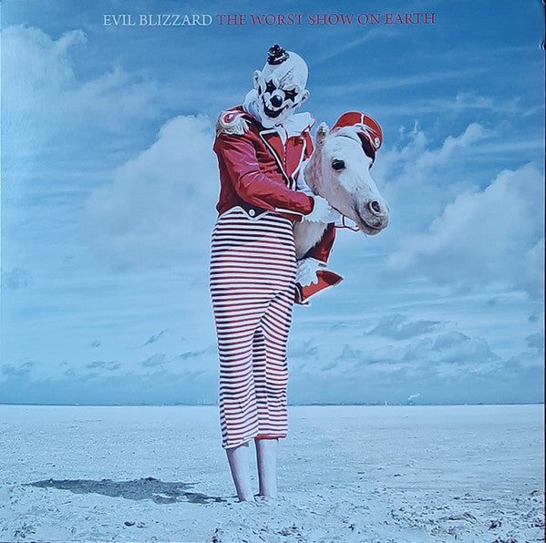 Evil Blizzard - The Worst Show On Earth