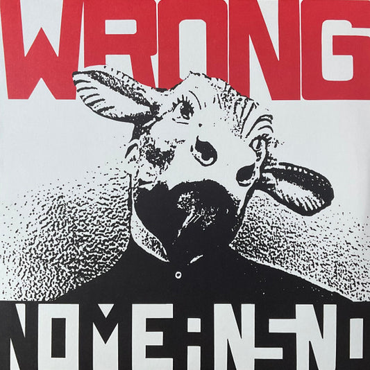 NOMEANSNO - Wrong