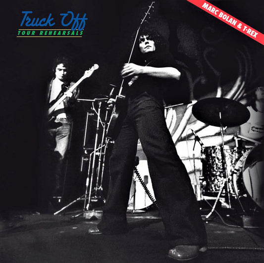 Mark Bolan & T.Rex - Truck Off Tour Rehearsals