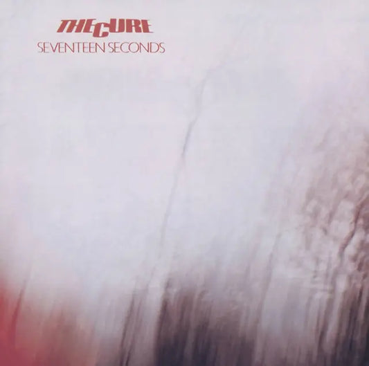 Cure - Seventeen Seconds LP