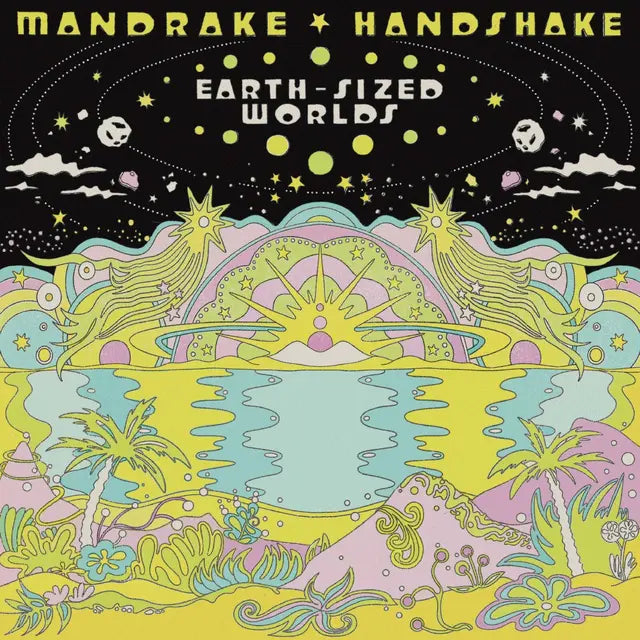 Mandrake Handshake - Earth-Sized Worlds - new eco-green vinyl 2x LP