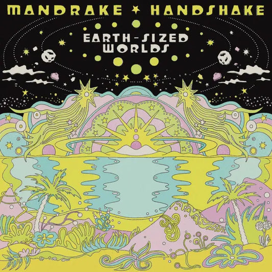 Mandrake Handshake - Earth-Sized Worlds - new eco-green vinyl 2x LP